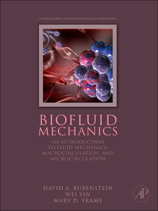 Title details for Biofluid Mechanics by Wei Yin - Available